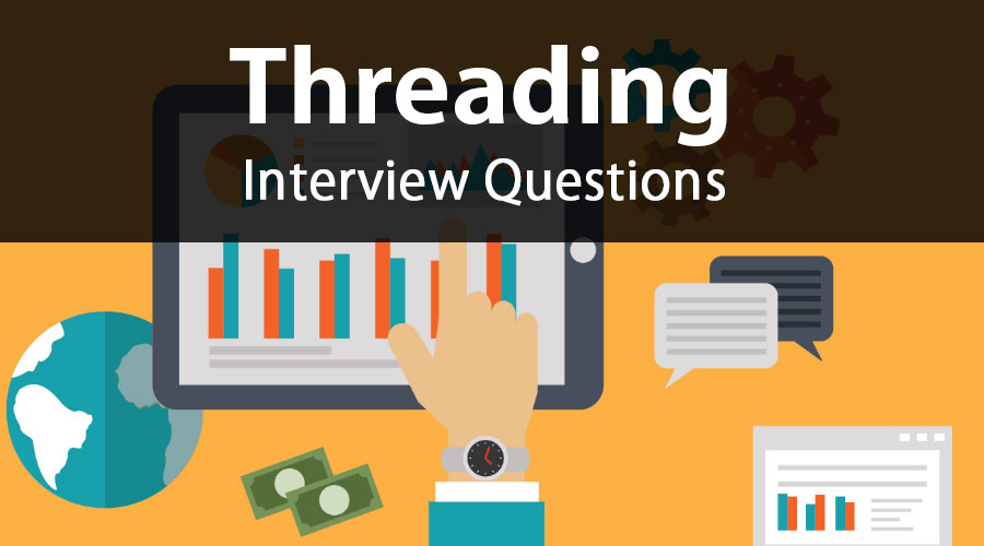Threading Interview Questions
