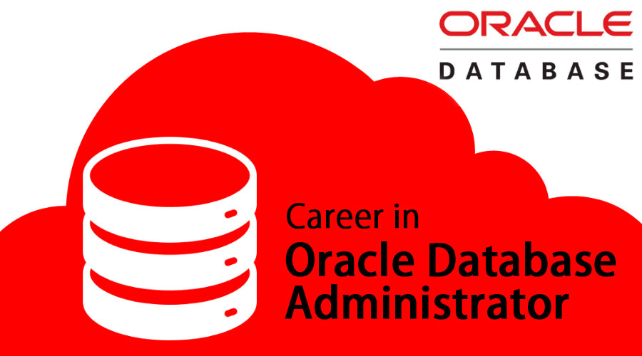 career in oracle database administrator