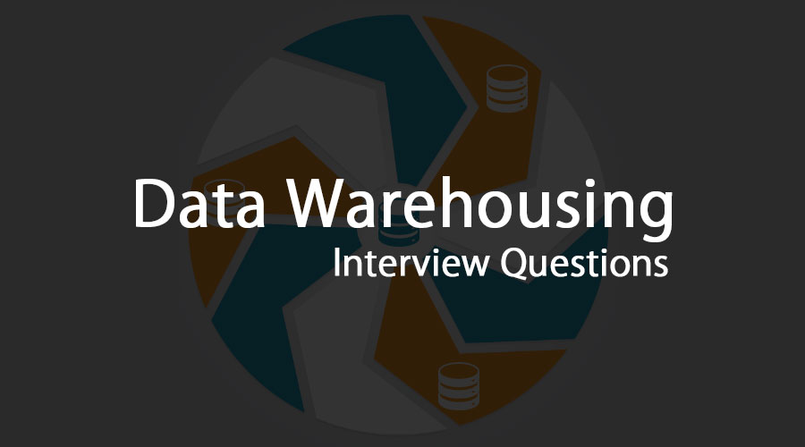 data-warehousing-interview-questions