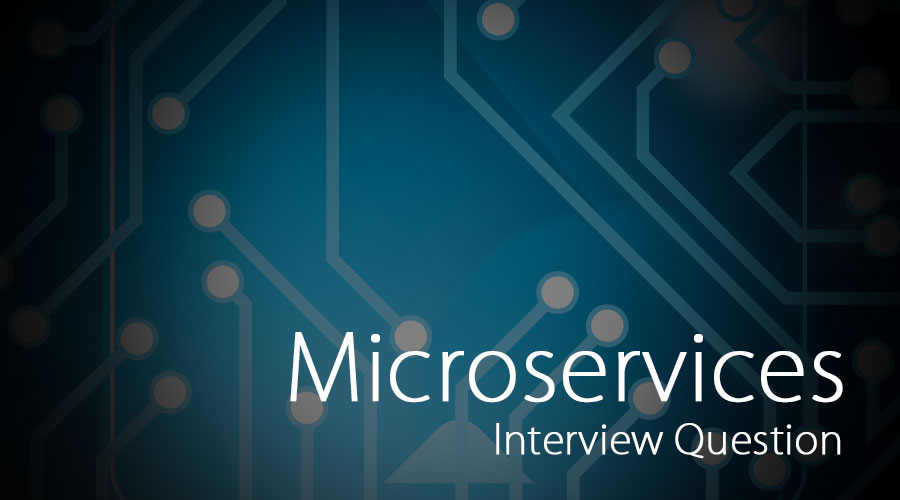 microservices--interview-question