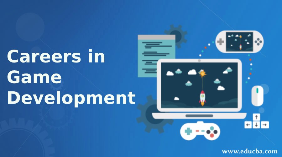 Careers in Game Development