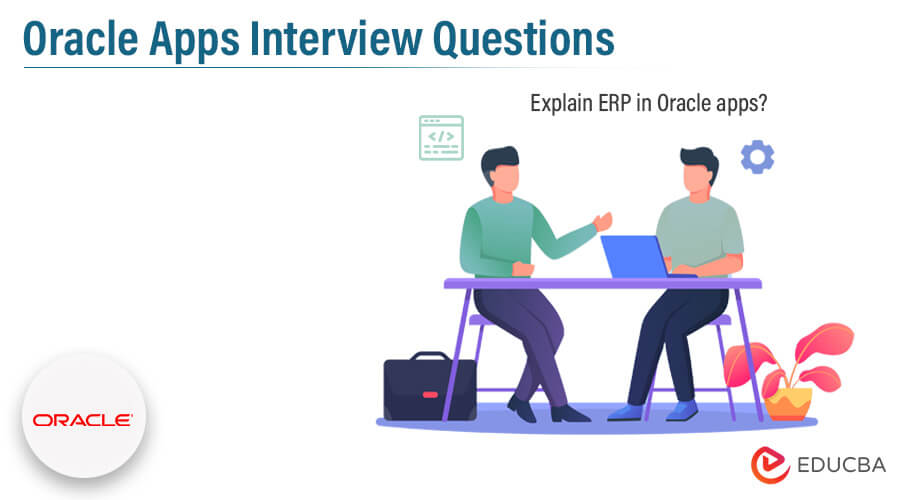 Oracle Apps Interview Questions