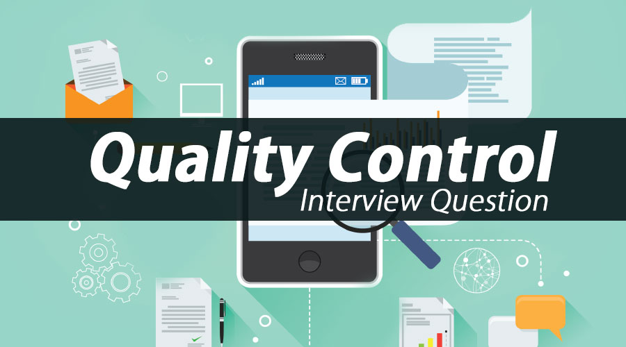 Quality-Control-Interview-Questions