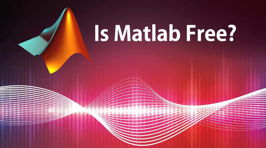 Is Matlab Free