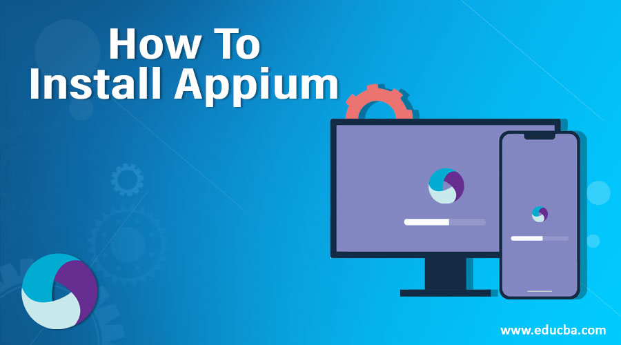 How To Install Appium