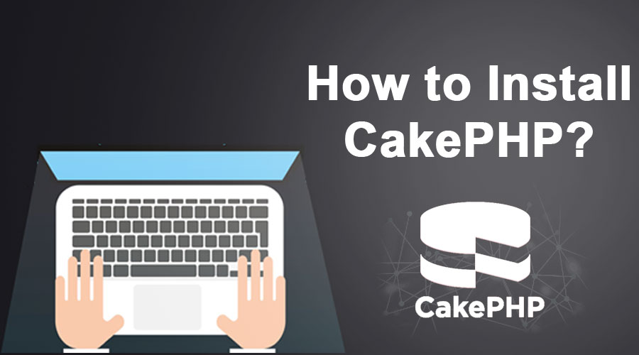 How to Install CakePHP