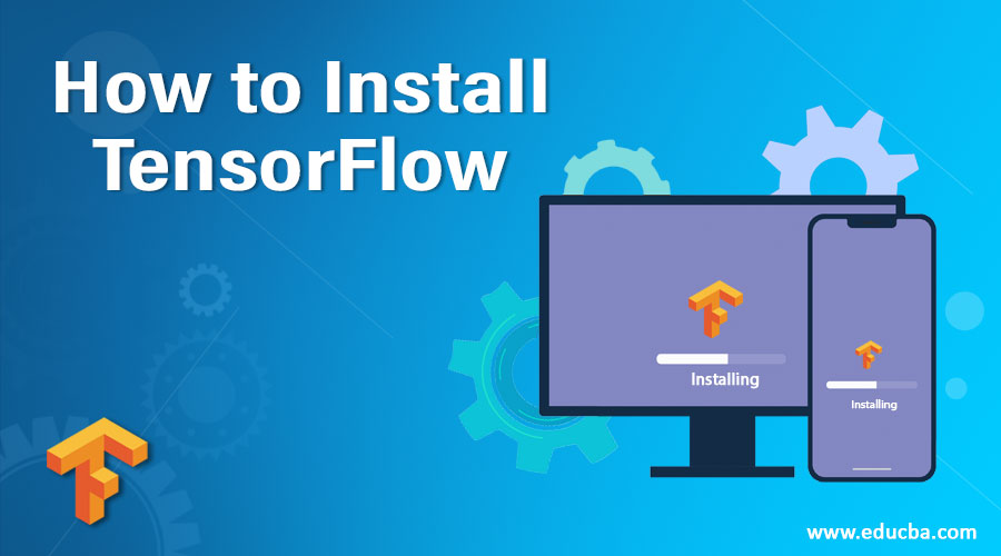 How to Install TensorFlow