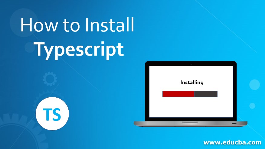 How to Install Typescript