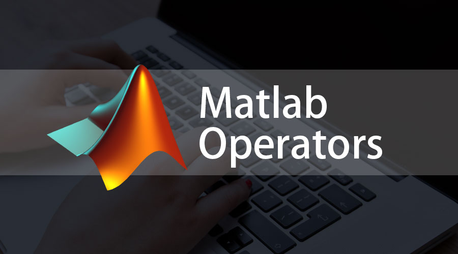 Matlab Operators