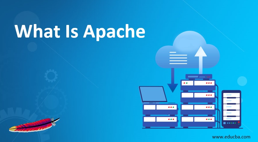 What Is Apache