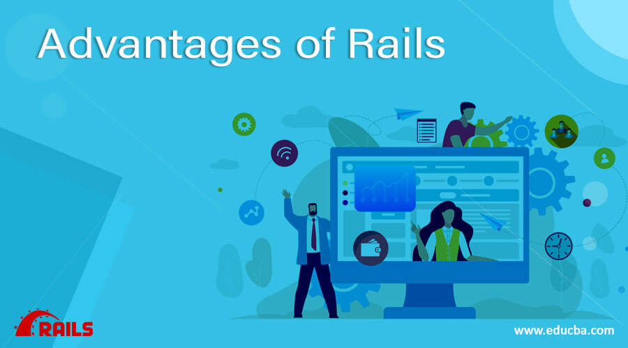 Advantages of Rails