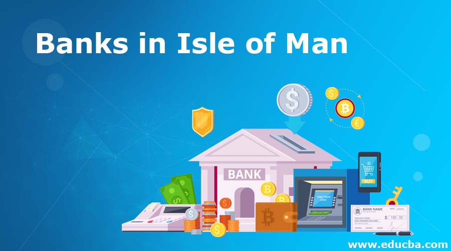 Banks in Isle of Man