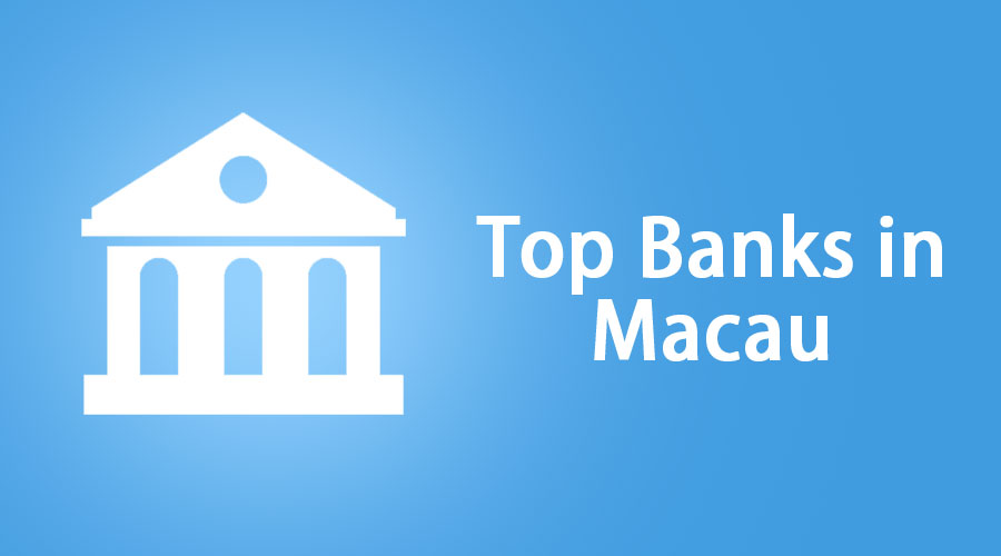 Top Banks in Macau