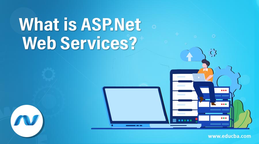 What is ASP.Net Web Services?
