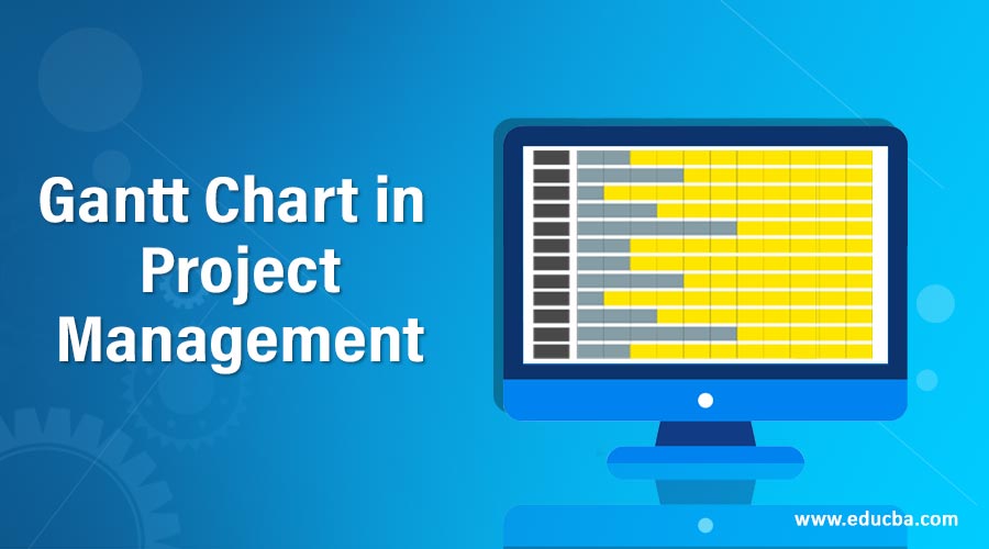 Gantt Chart in Project Management