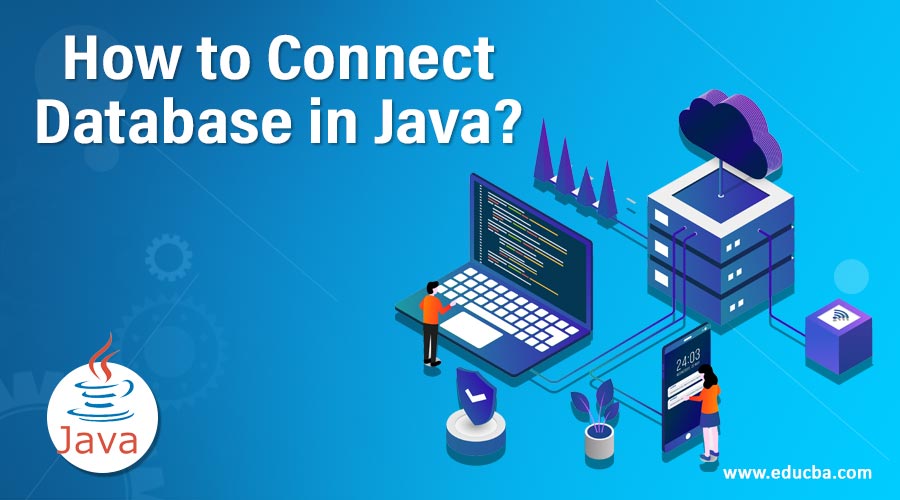 How to Connect Database in Java?