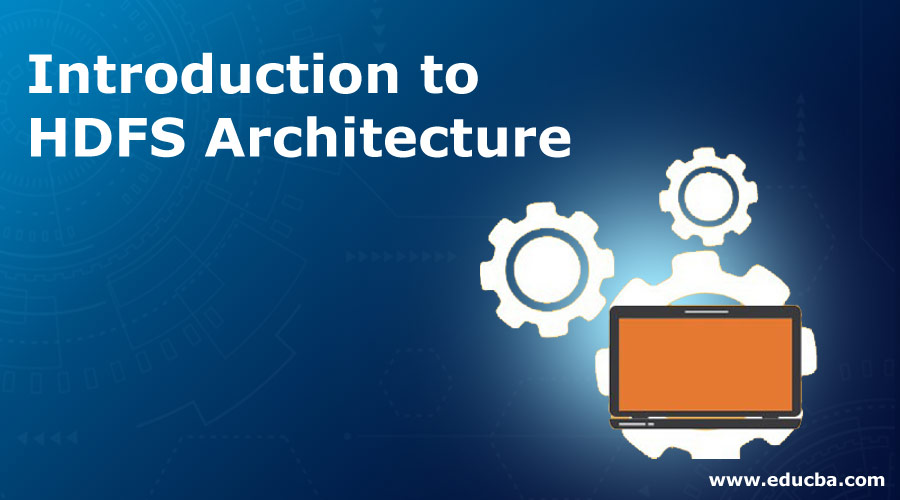 Introduction-to-HDFS-Architecture