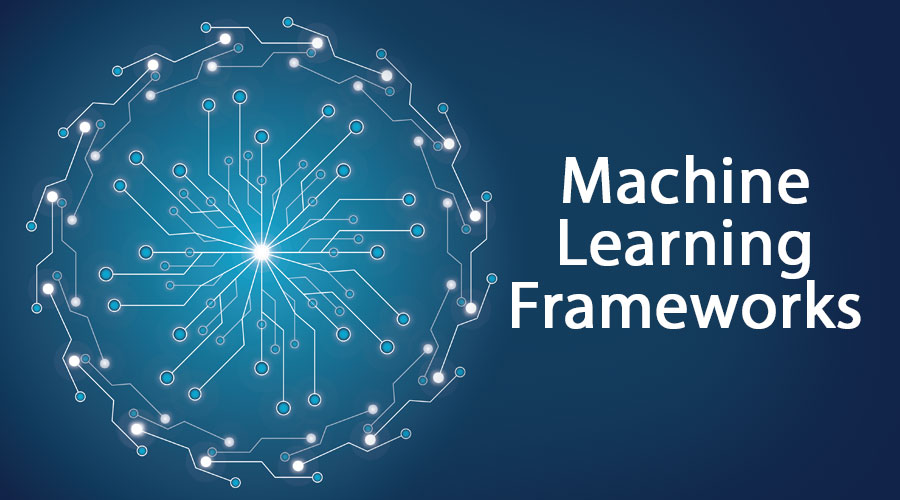 Machine-Learning-Frameworks