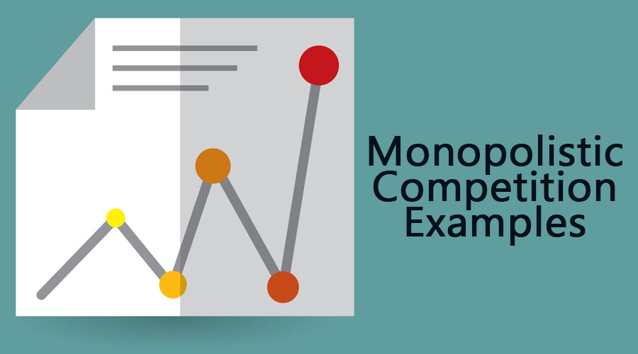 Monopolistic Competition Examples