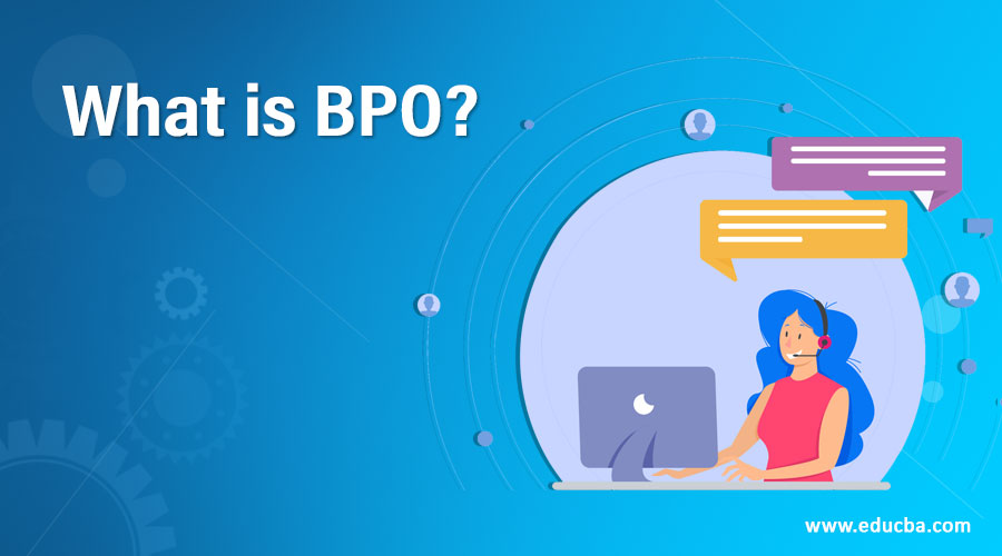 What is BPO?