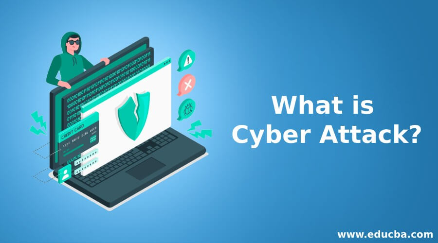 What is Cyber Attack