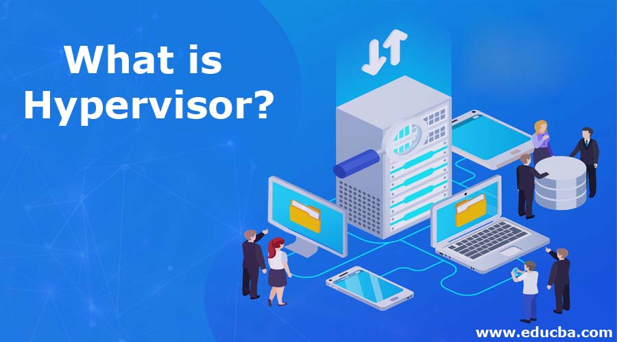 What is Hypervisor?