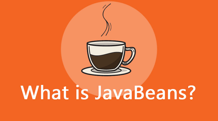 What is JavaBeans?