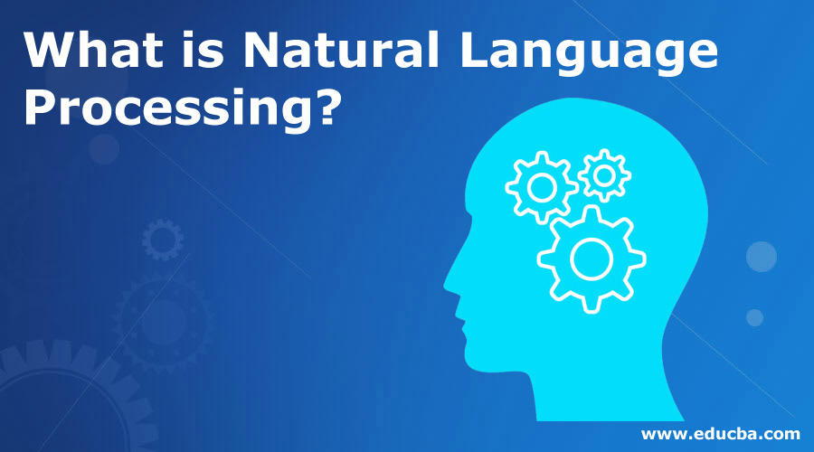 What is Natural Language Processing | Working and Techniques Of NLP