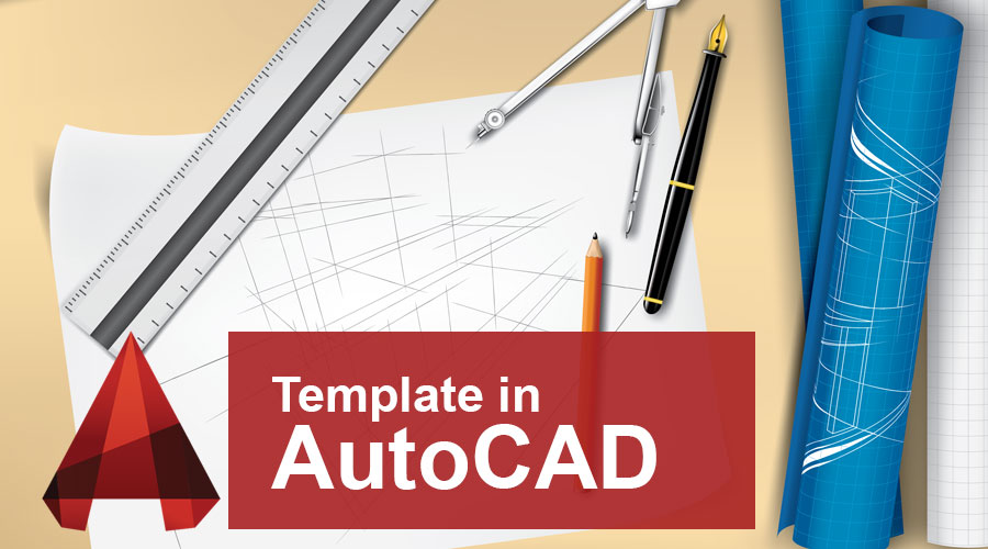 Template in AutoCAD