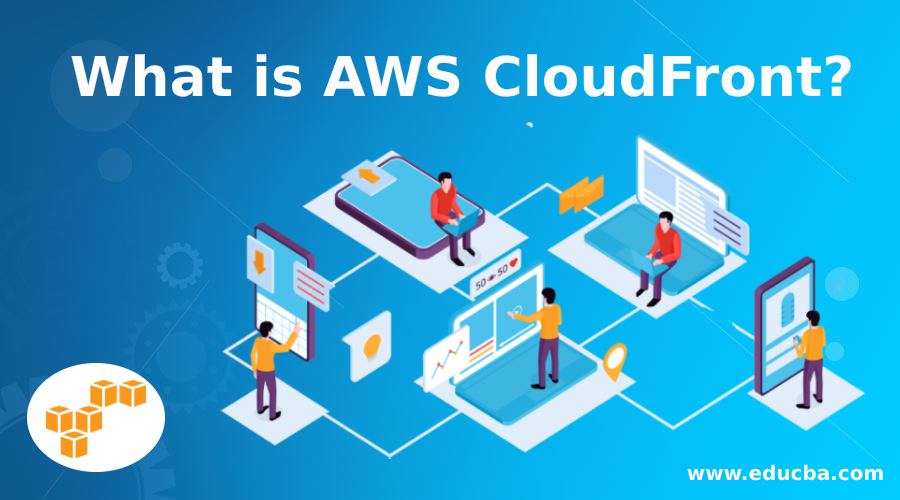 What is AWS CloudFront