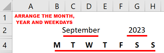 Arrange the Month, Year, and Weekdays 
