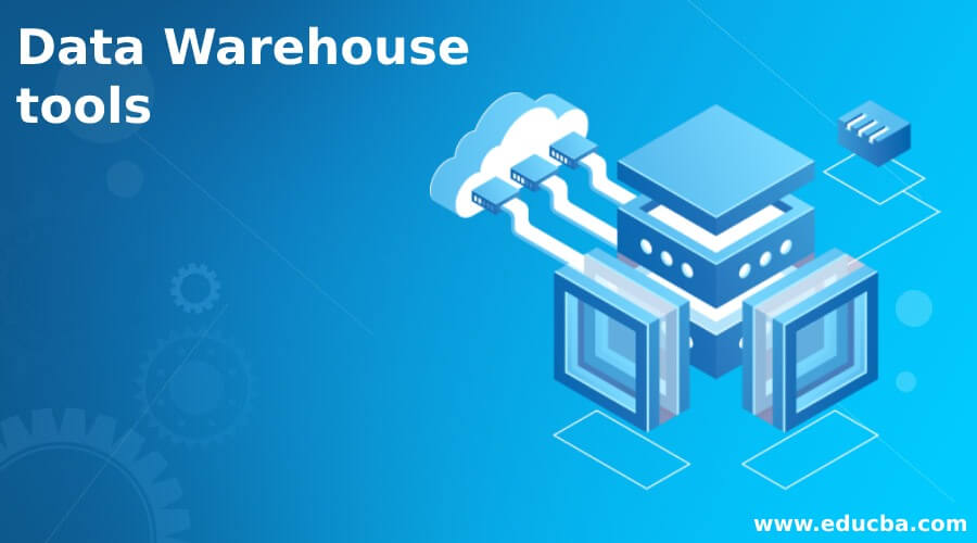 Data Warehouse tools