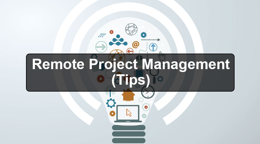 Remote-Project-Management-(Tips)
