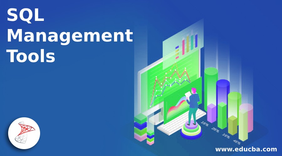 SQL Management Tools