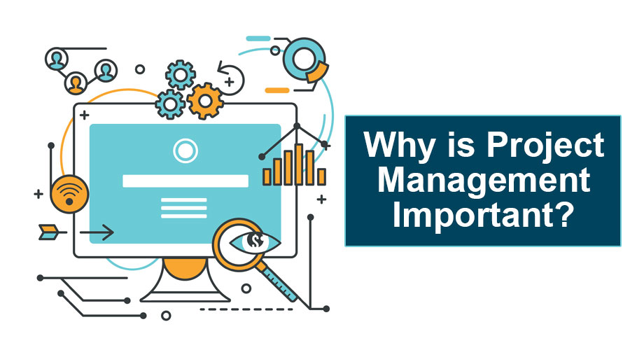 Why is Project Management Important