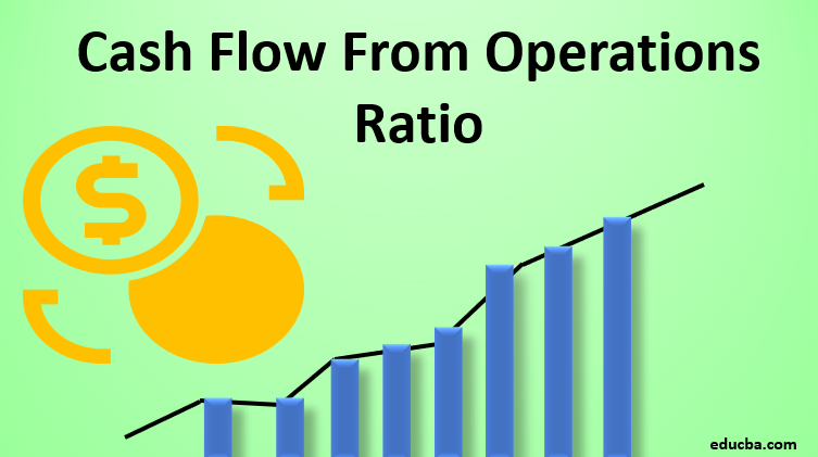 Cash Flow From Operations Ratio