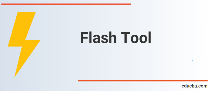 Flash Tool