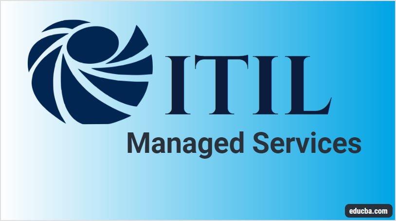 ITIL Managed Services