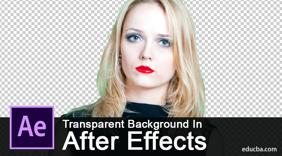 Transparent Background In After Effects