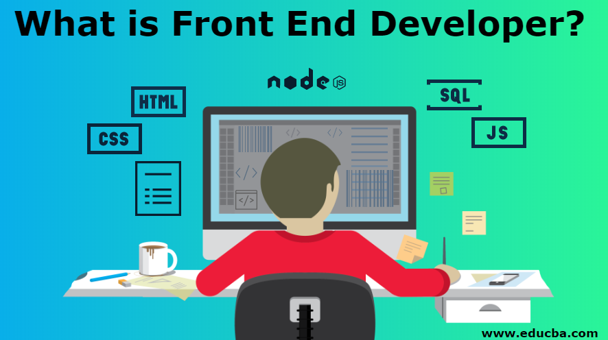 What is Front End Developer