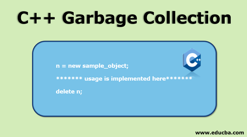 C++ Garbage Collection