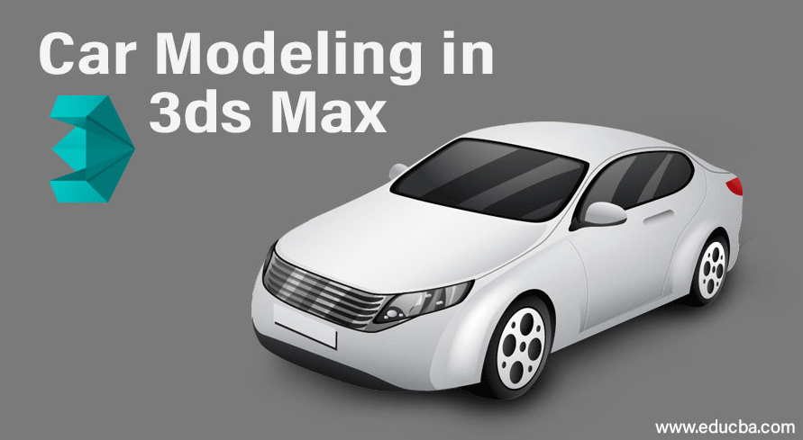 Car Modelling in 3ds Max