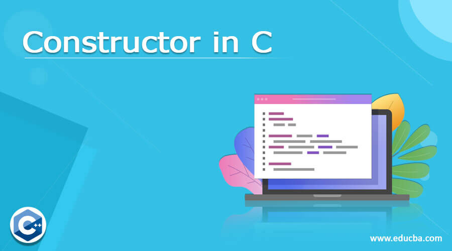Constructor in C