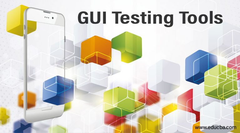 gui-testing-tools-10-awesome-gui-testing-tools-you-need-to-know