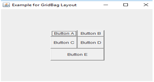 GridBagLayout in Java output 1