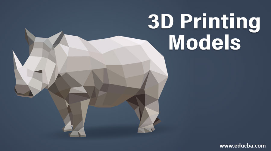 3D Printing Models