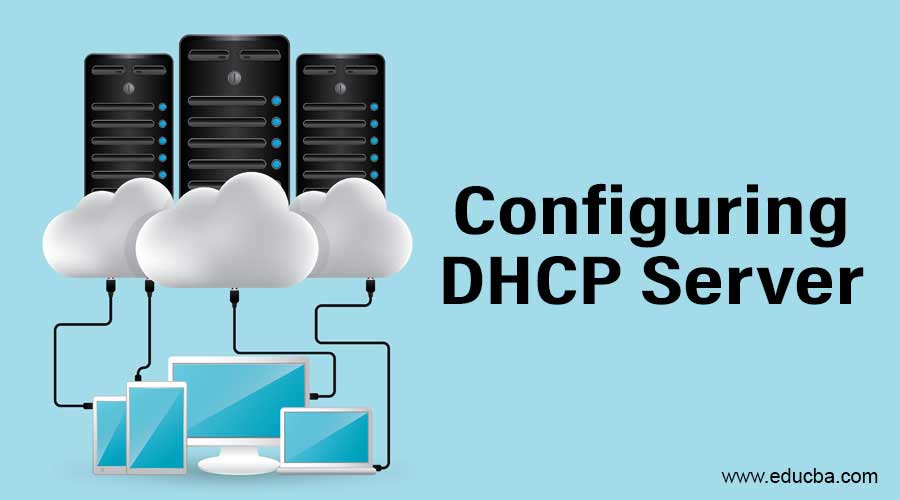 Configuring DHCP Server