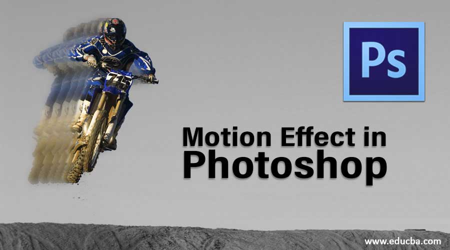 Motion Effect in Photoshop