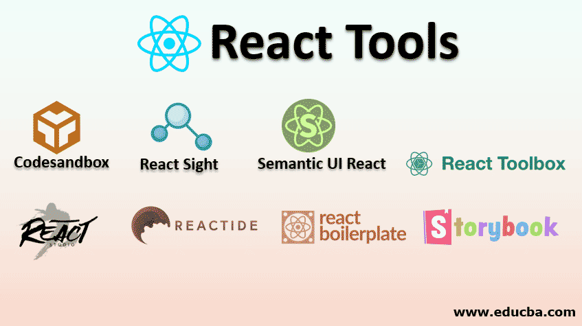 React Tools Top 11 Tools Of React With Their Features 