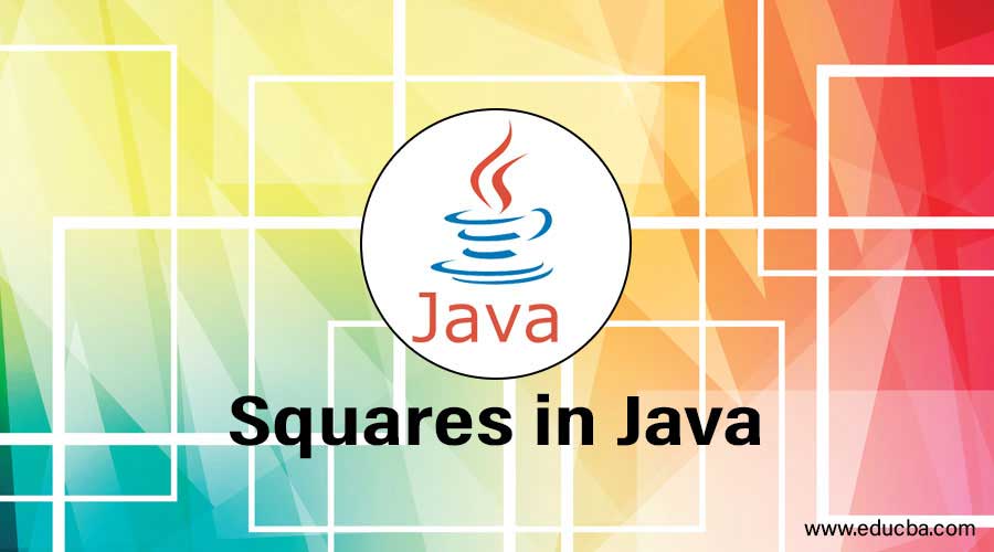 Squares in Java